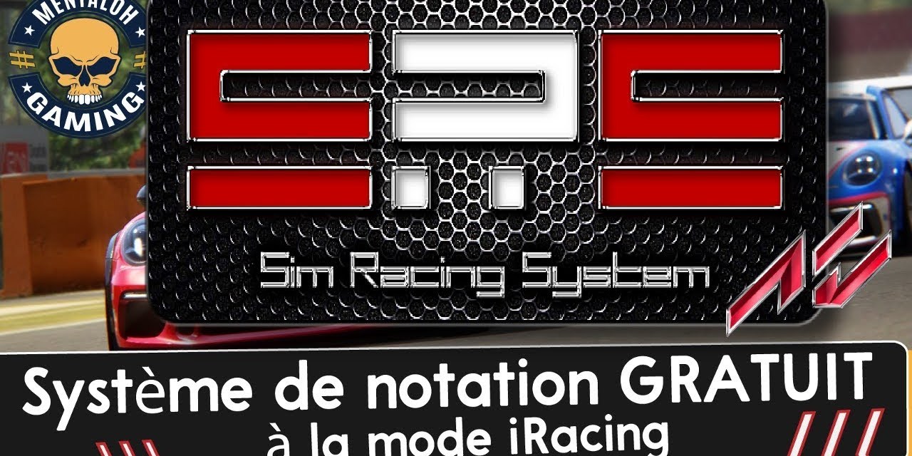 Découvrez le « Sim Racing System » pour Assetto Corsa avec MENTALOH GAMING