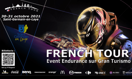 FRENCH TOUR 2021 : 1er opus endurance sur GRAN TURISMO