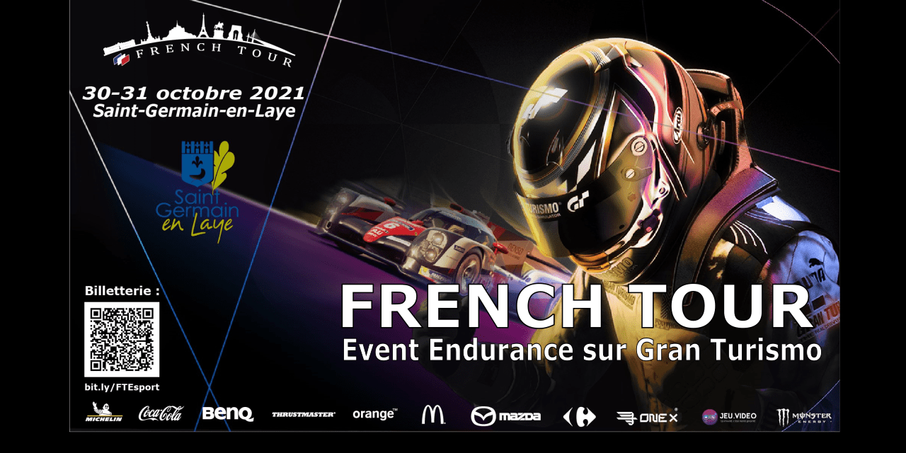 FRENCH TOUR 2021 : 1er opus endurance sur GRAN TURISMO