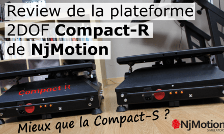 Review de la plateforme 2DOF Compact-R de NjMotion