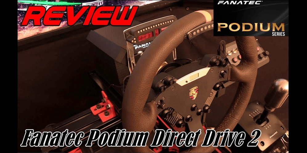 FANATEC Podium DD2 : La review de Franconen