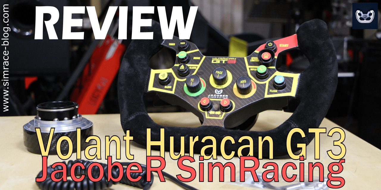 Review du volant Huracan GT3 de JacobeR SimRacing