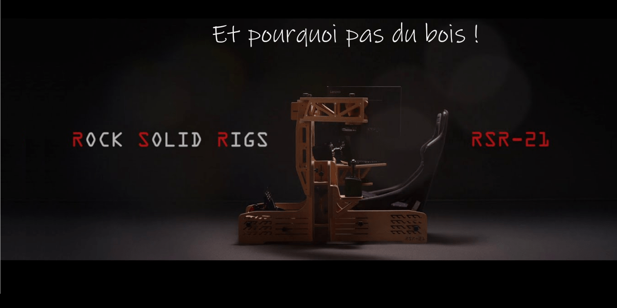 Rock Solid Rigs : Et pourquoi pas un cockpit en bois !