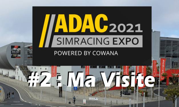 SIMRACING EXPO 2021 : Ma visite…en vidéo !