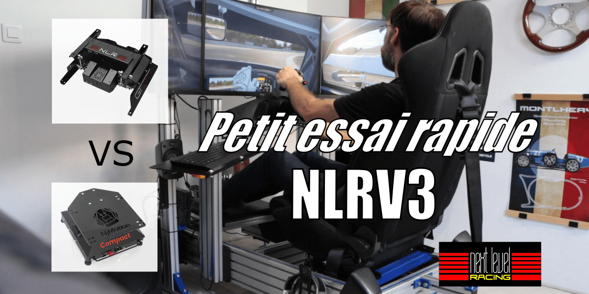 Petit tour en NLRV3 : La plateforme 2DOF de NEXT LEVEL RACING